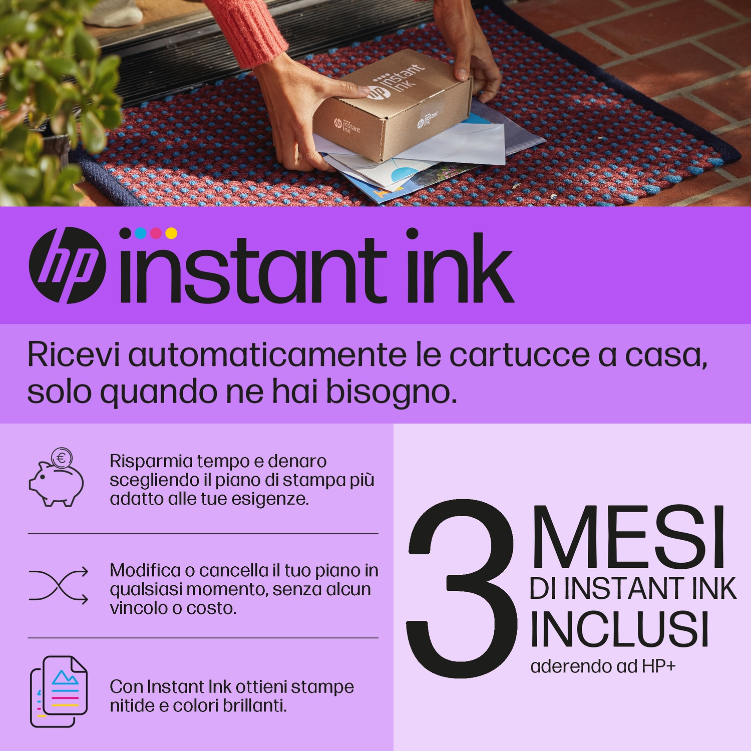 Una persona che riceve una scatola con marchio Instant Ink. Viene mostrato il testo dei vantaggi.