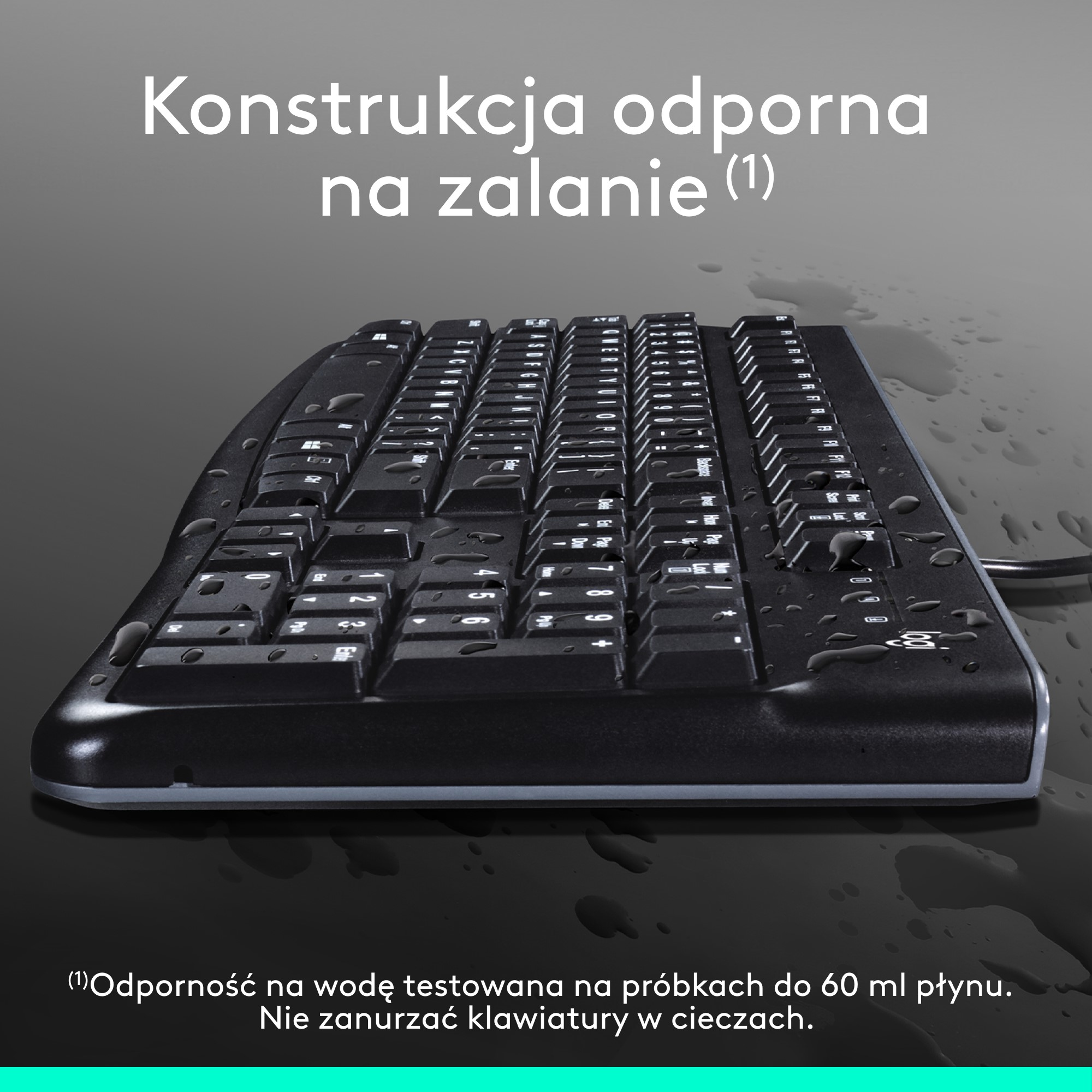 Czarna klawiatura z kroplami wody. Tekst: konstrukcja odporna na zalanie.