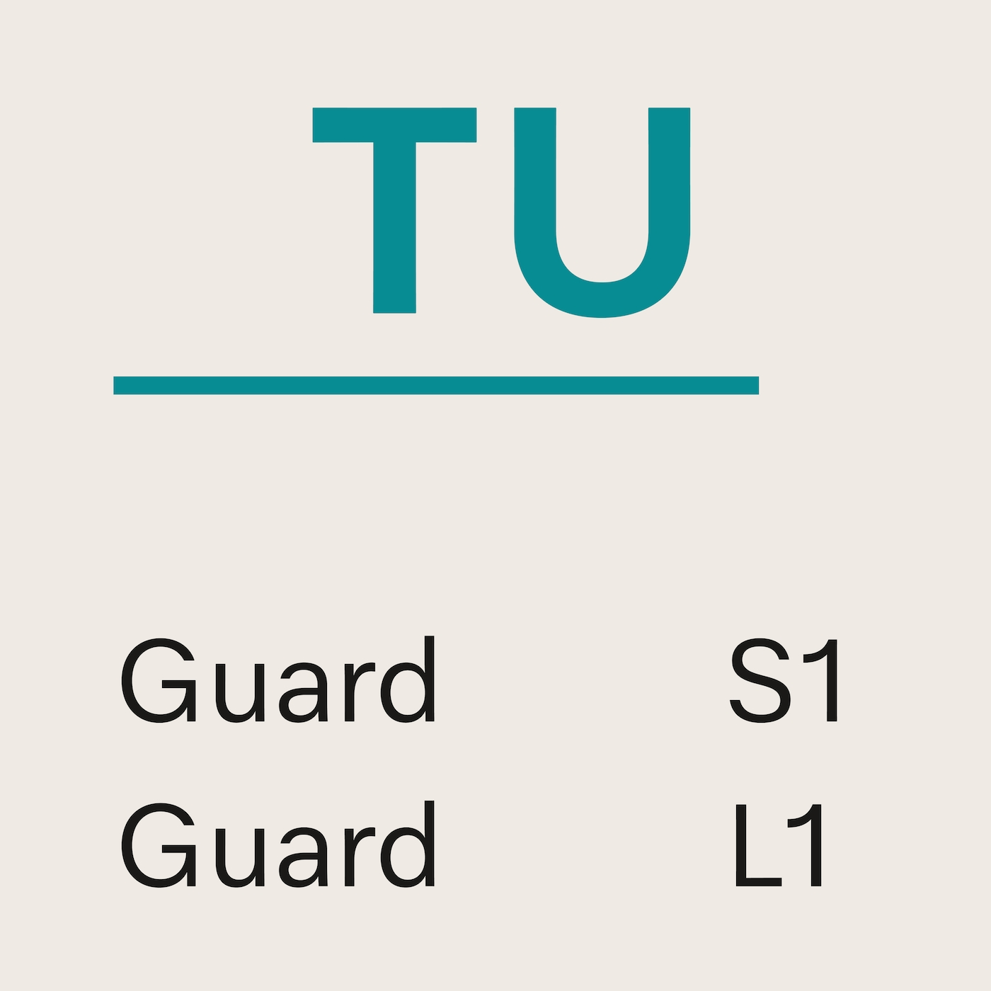 Text auf hellem Hintergrund. 'TU' in Teal über einer Linie. Darunter 'Guard S1' und 'Guard L1'.