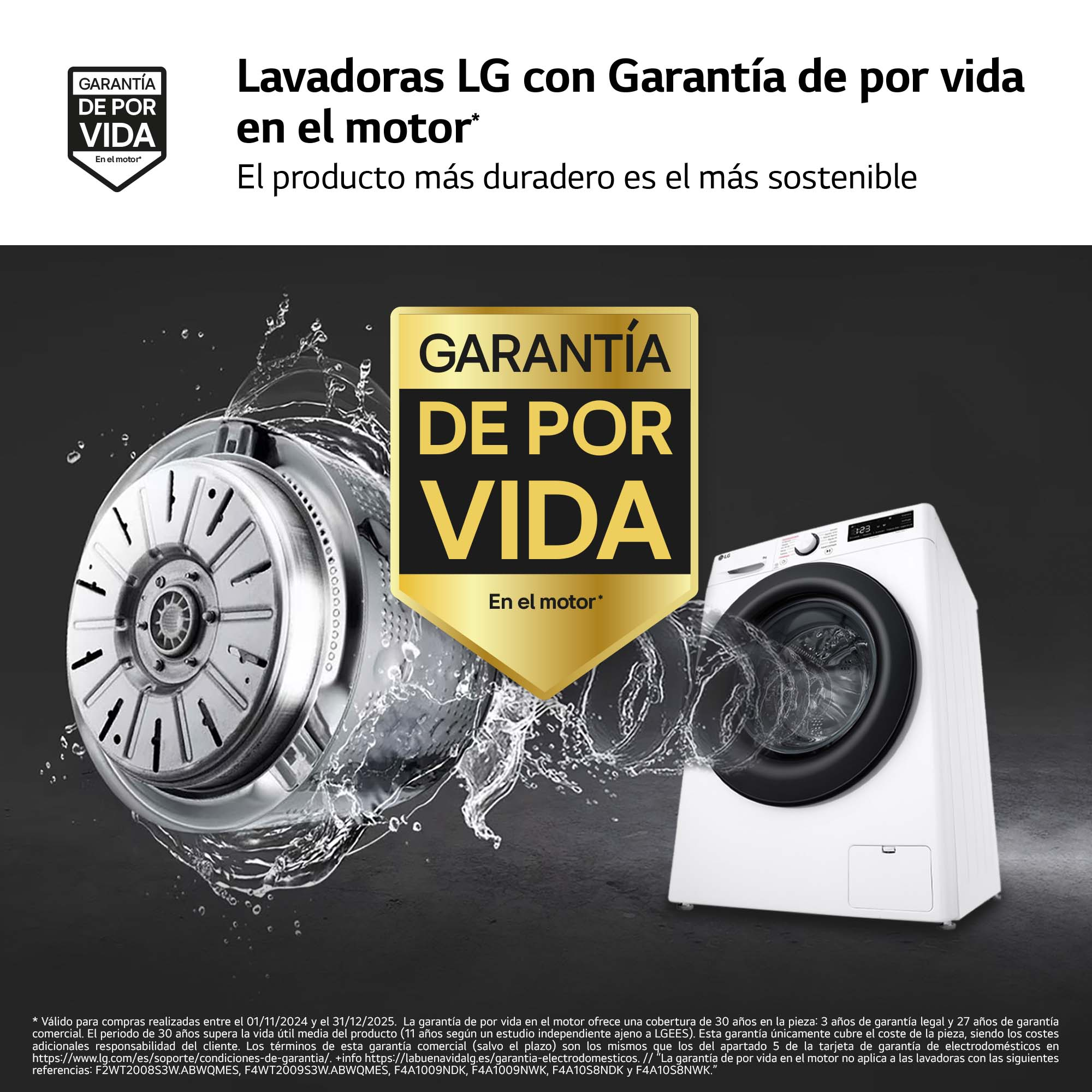 Lavadora LG con garantía de por vida en el motor. Salpicaduras de agua y detalle del motor. Texto: 'Garantía de por vida en el motor'.