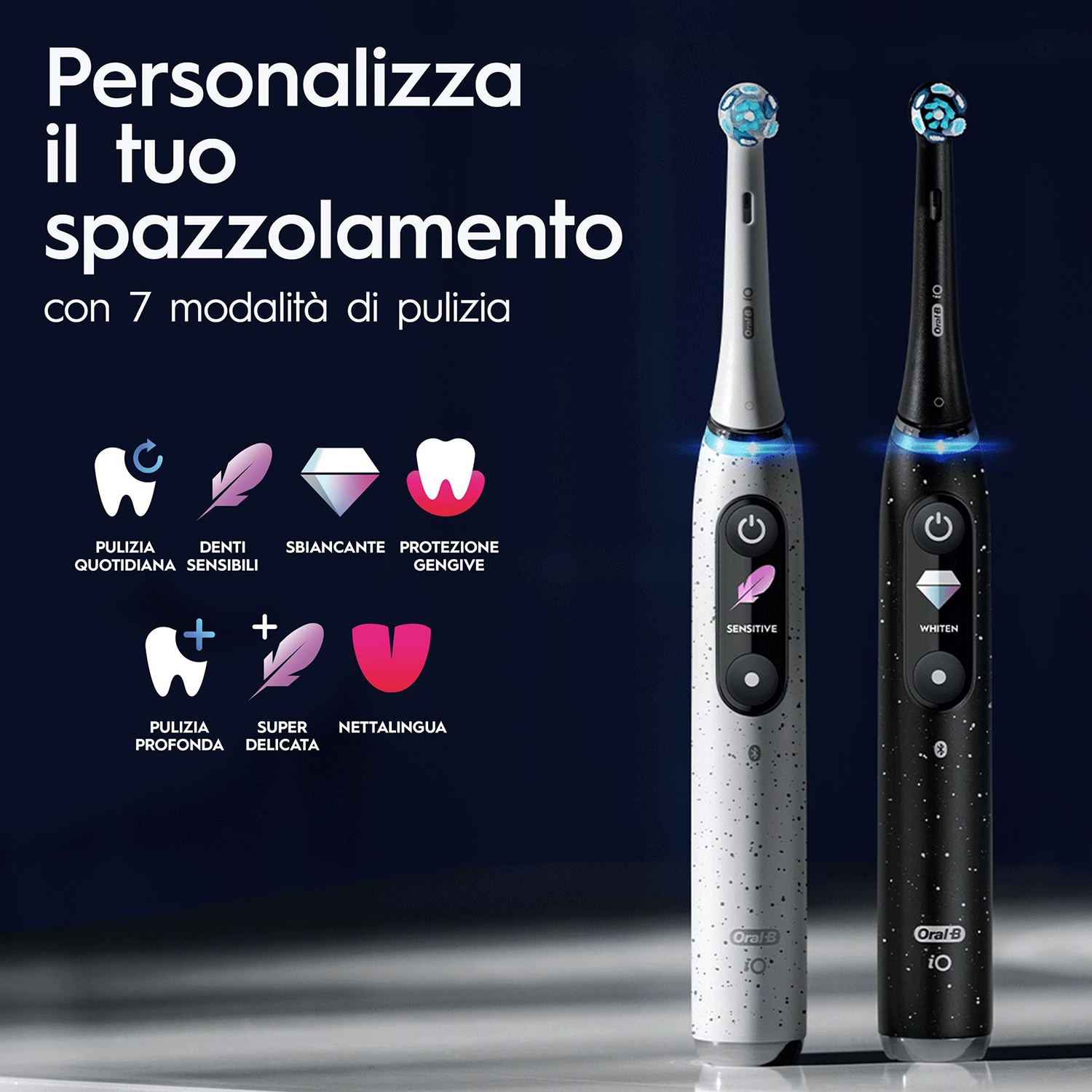 Due spazzolini Oral-B iO. Testo: Personalizza la tua pulizia con 7 modalità di pulizia.