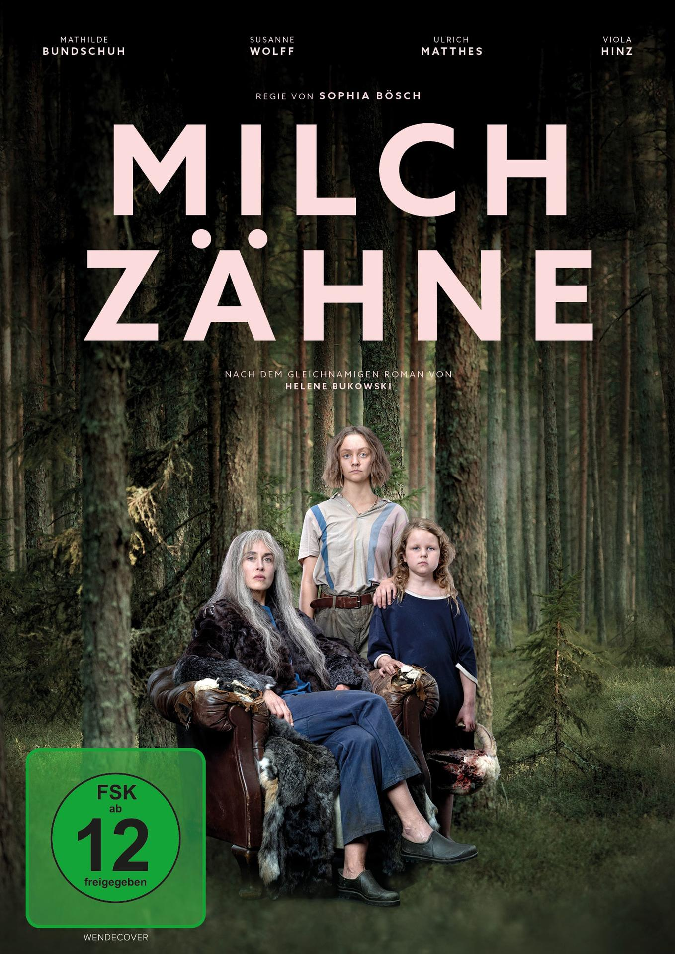 Filmposter: drei Personen vor einem Wald. Titel: Milchzähne.