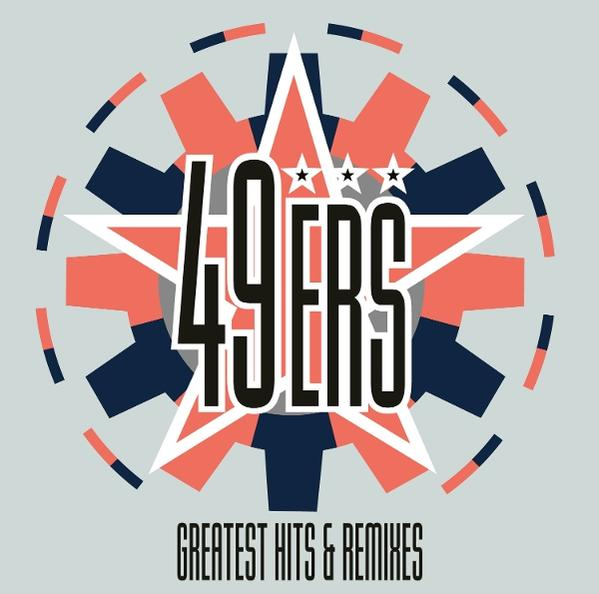 Albumcover mit '49ers' in Sternform. Enthält 'Greatest Hits & Remixes'.