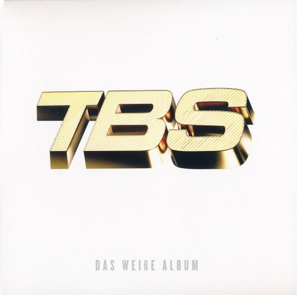 Albumcover: Goldener TBS-Text auf weißem Hintergrund. Titel: TBS, Das Weiße Album.