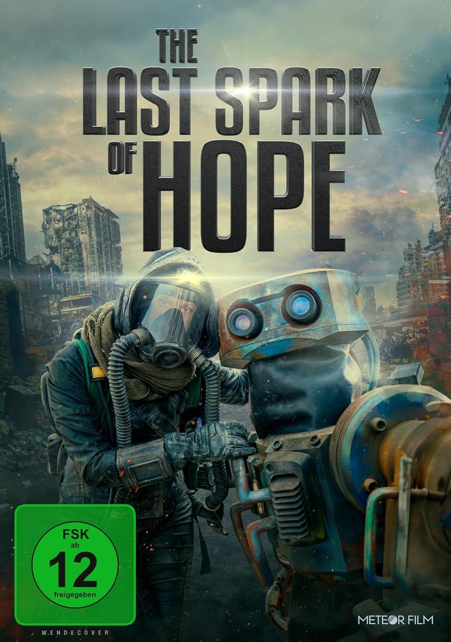 Filmposter: Eine Person in Gasmaske und Anzug und ein Roboter stehen in einer Stadt. Text: The Last Spark of Hope.