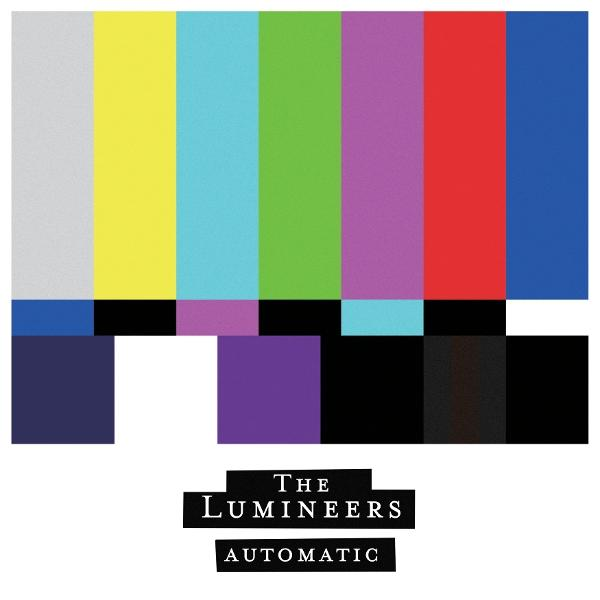 Farbenfrohes Testmuster mit den Worten 'THE LUMINEERS AUTOMATIC' am unteren Rand.