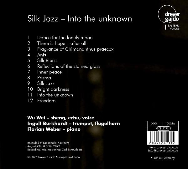 Rückseite einer CD-Hülle mit dem Titel Silk Jazz - Into the unknown, Trackliste und Musikercredits.