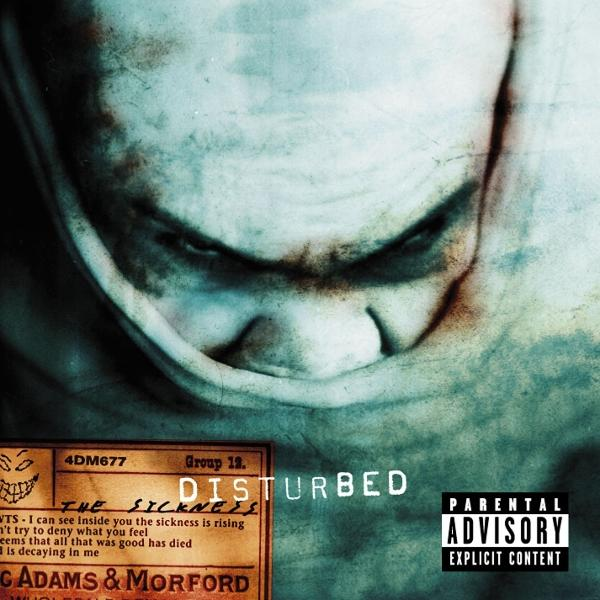 Albumcover mit verzerrtem Gesicht und Text: Disturbed, The Sickness, Parental Advisory.