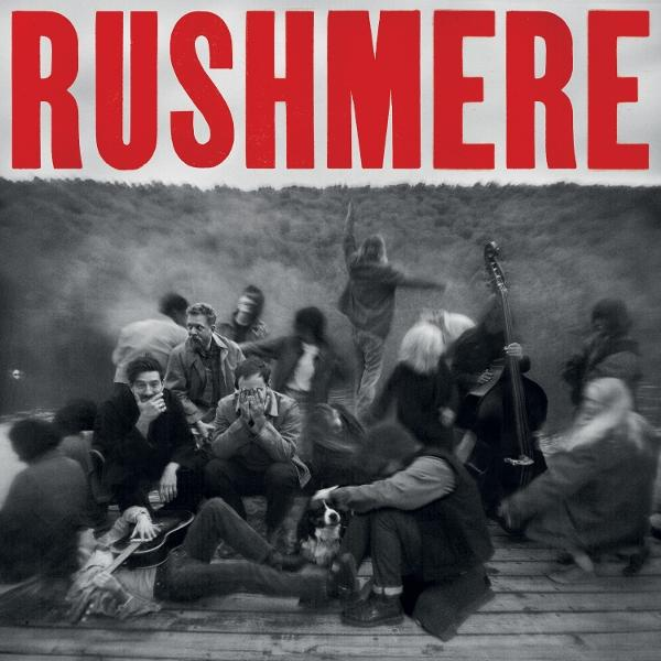 Schwarz-weiß-Albumcover mit einer Gruppe von Menschen. Das Wort 'Rushmere' steht oben.
