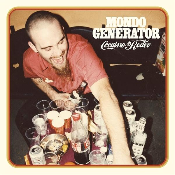 Albumcover zeigt einen Mann an einem Tisch mit Getränken und Gläsern. Text: Mondo Generator - Cocaine Rodeo.