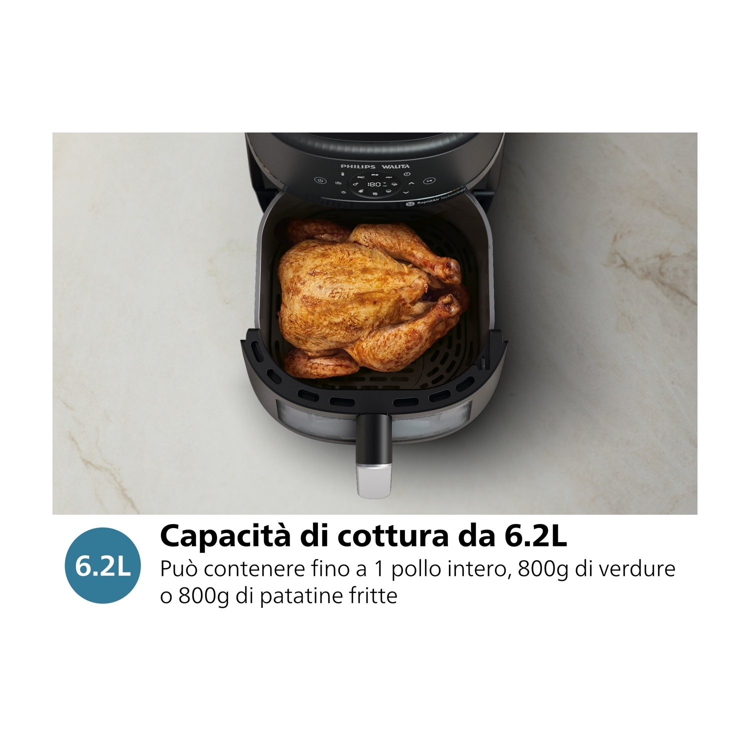Friggitrice ad aria Philips nera con pollo cotto. Testo 'Capacità di cottura da 6.2L'.