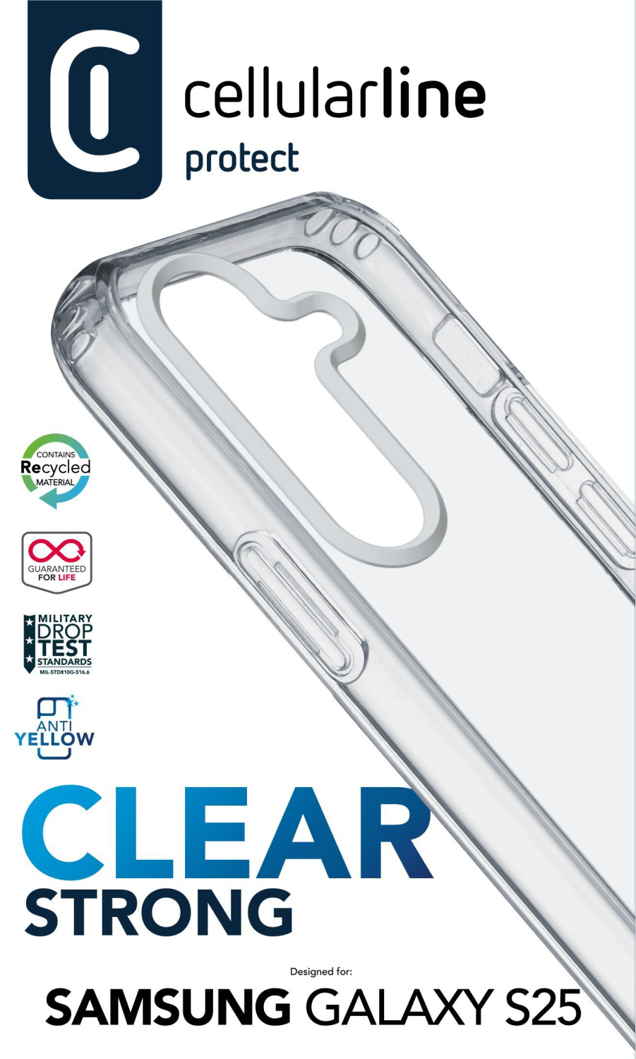 Packaging: Logo CellularLine Protect, funda transparente. Texto e iconos: "Recycled material, antiyellow, military test, designed for Samsun Galaxy S25".