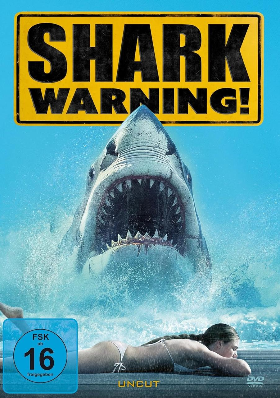 Shark Warning Filmcover. Ein Hai mit offenem Maul erscheint über einer Frau, Text oben.
