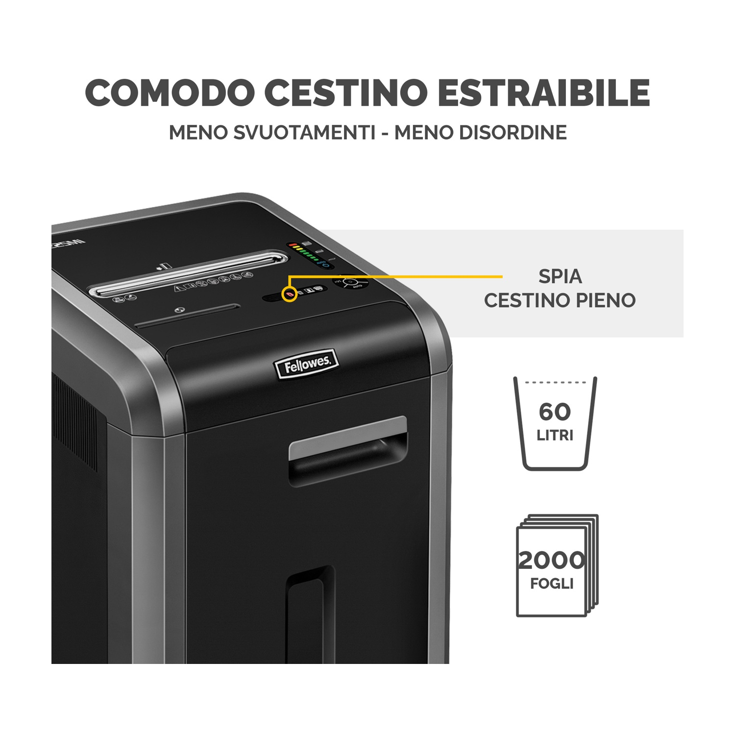Distruggidocumenti con indicatore di cestino pieno, capacità di 60 litri e 2000 fogli. Testo: 'Facile svuotamento'.