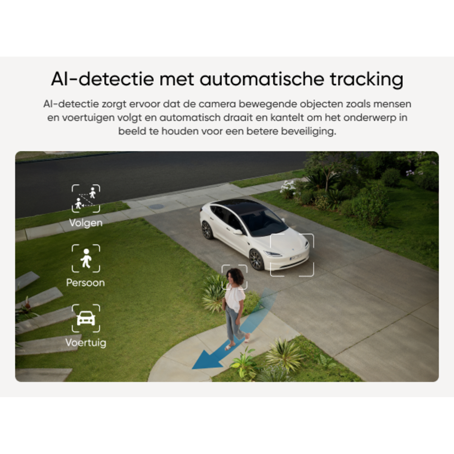 Een auto en een vrouw op een oprit. AI-tracking is ingeschakeld voor personen en voertuigen.