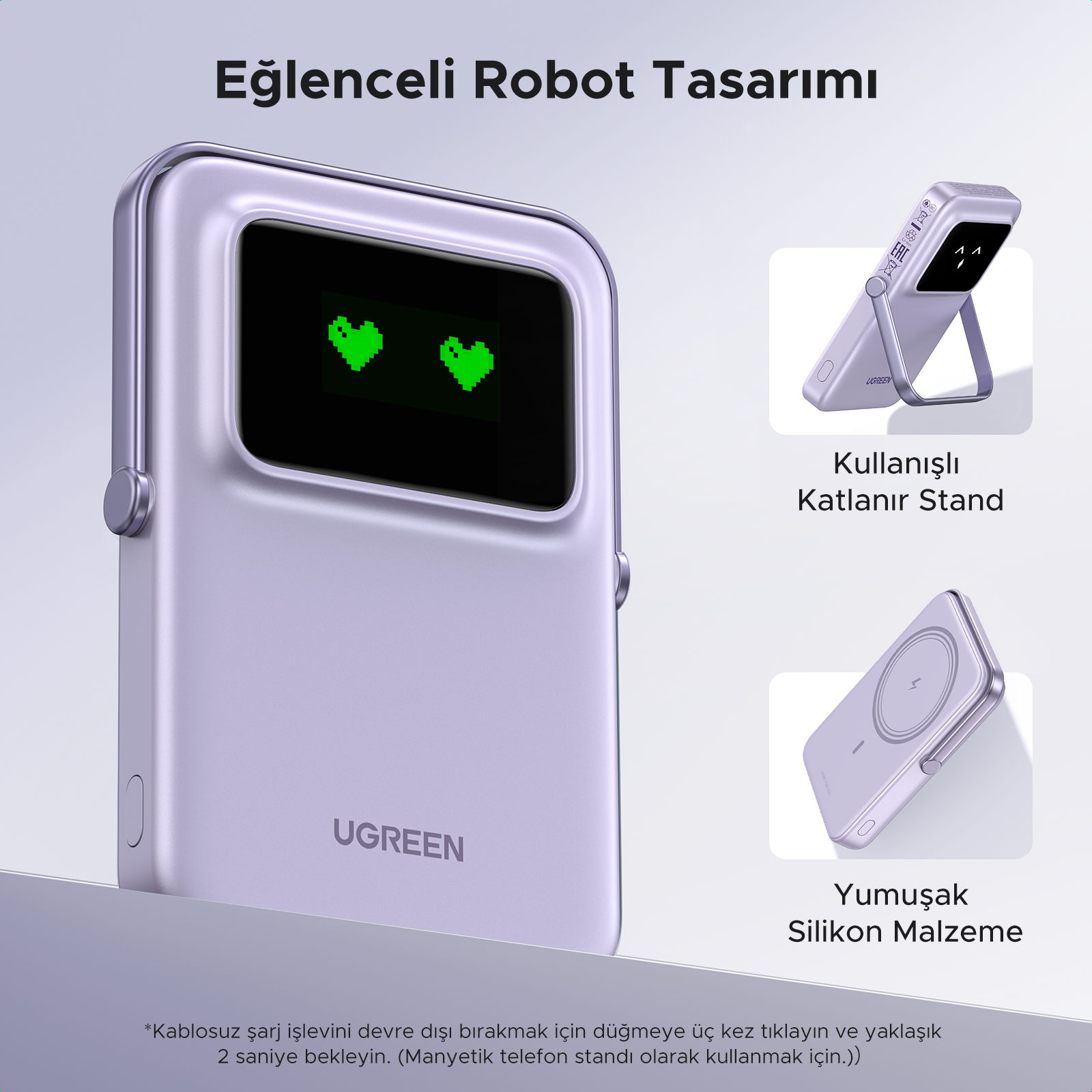 Ekranlı mor bir powerbank, kalp tasarımı gösteriyor. Özellikler vurgulanıyor: Stand ve yumuşak malzeme.