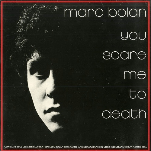 Marc Bolan (Mark Feld) - You Scare Me To Death (Vinyl LP (nagylemez))