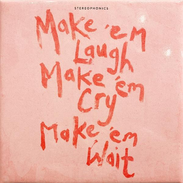 Rosa Albumcover mit rotem handschriftlichen Text: 'Make 'em Laugh, Make 'em Cry, Make 'em Wait'.