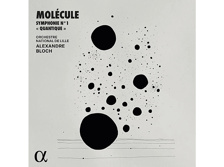 Alexandre/molécule/orchestre National De Lille Bloch | Symphonie No.1 ...