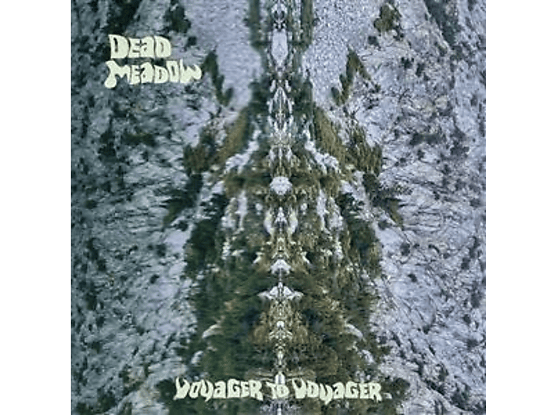 Dead Meadow - voyager to voyager - (CD)