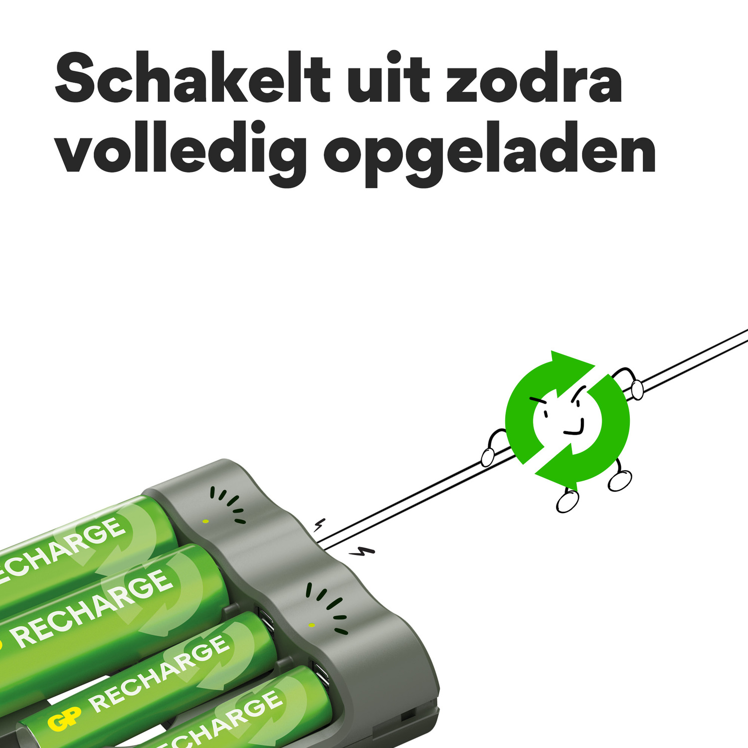 Groene batterijen in een oplader. Tekst: Schakelt uit bij volledig opladen.