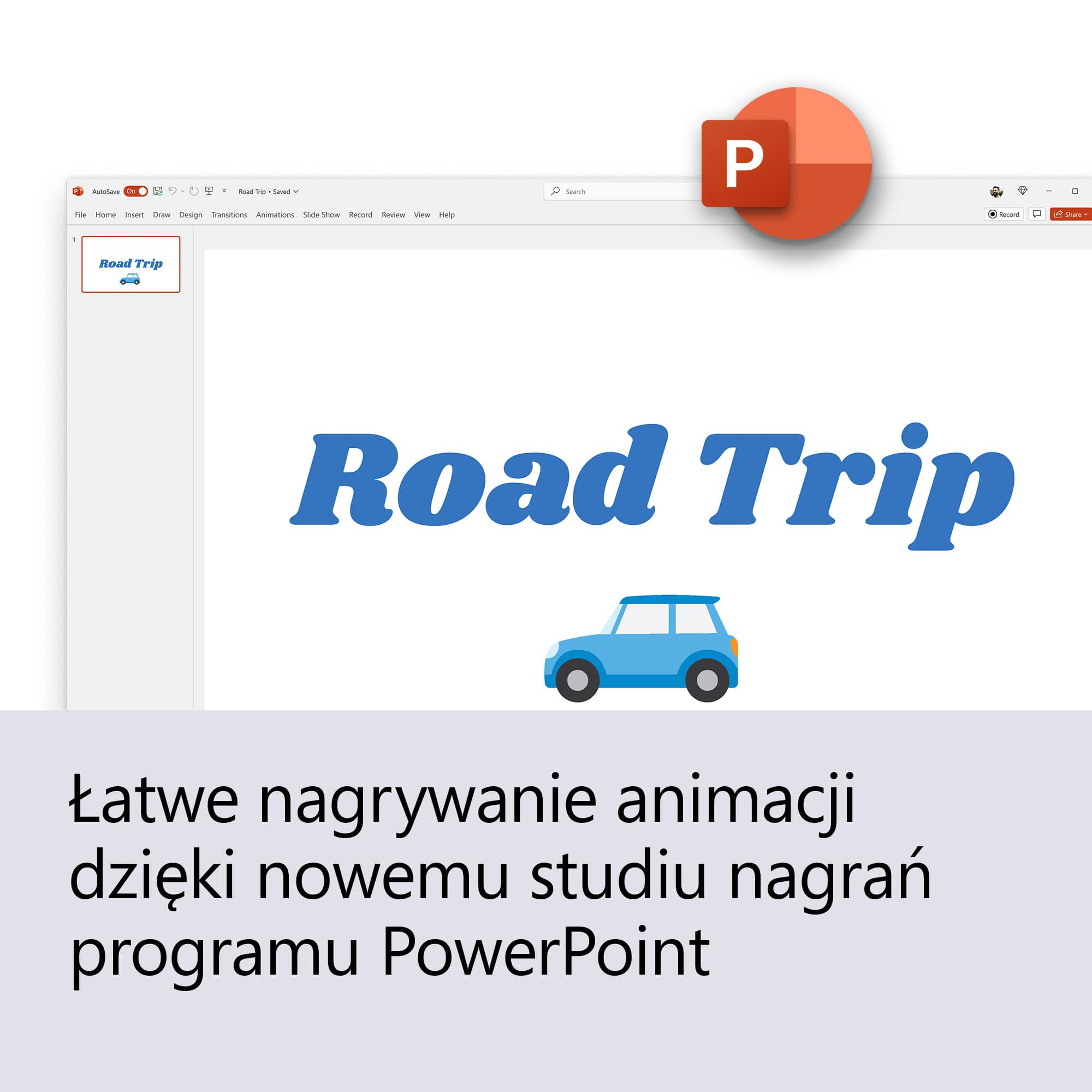 Interfejs programu PowerPoint pokazujący niebieską ikonę samochodu i słowa 'Road Trip'.