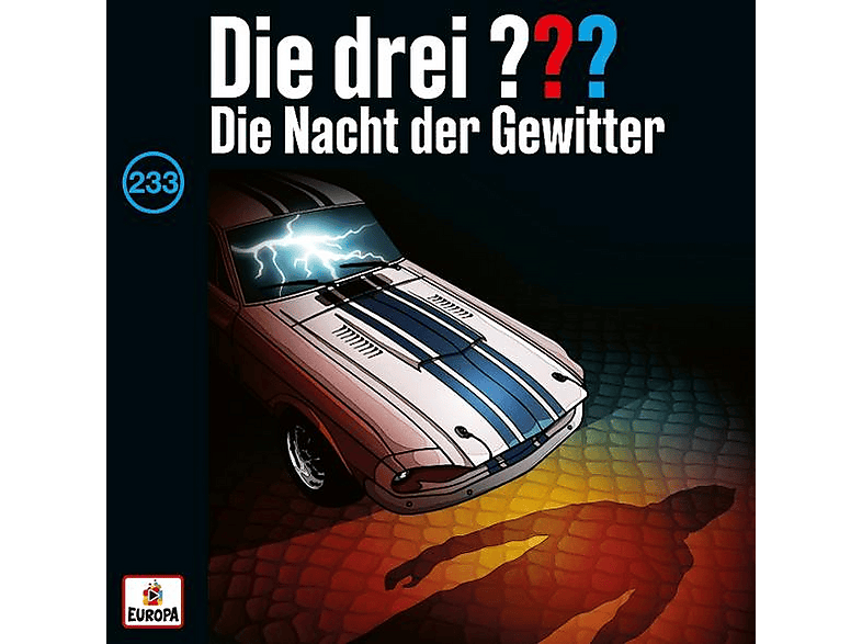 Die Drei ??? - Folge 233: Die Nacht der Gewitter [CD]
