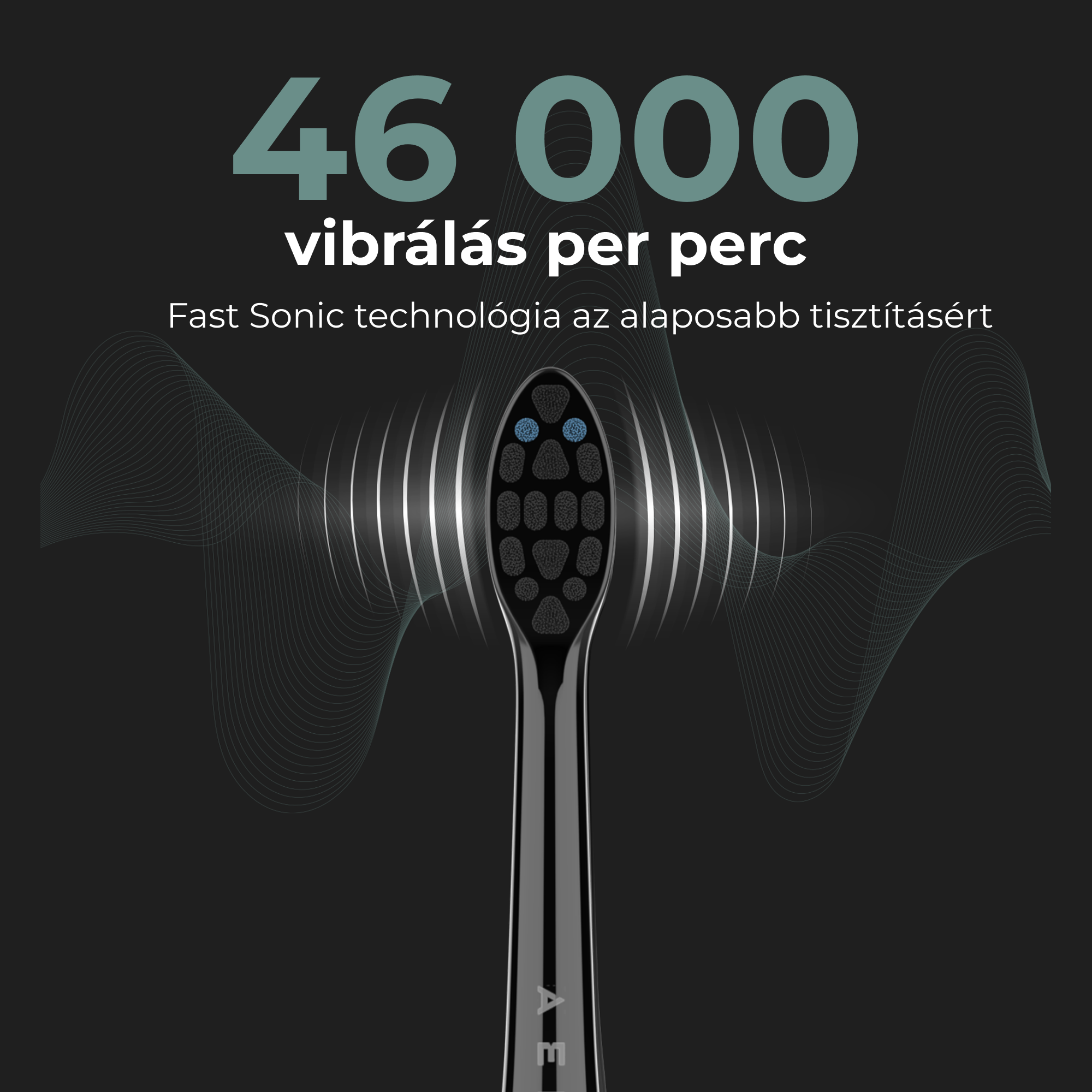 Fekete fogkefefej kék sörtékkel. A szöveg: '46 000 rezgés percenként'. Szürke háttér.