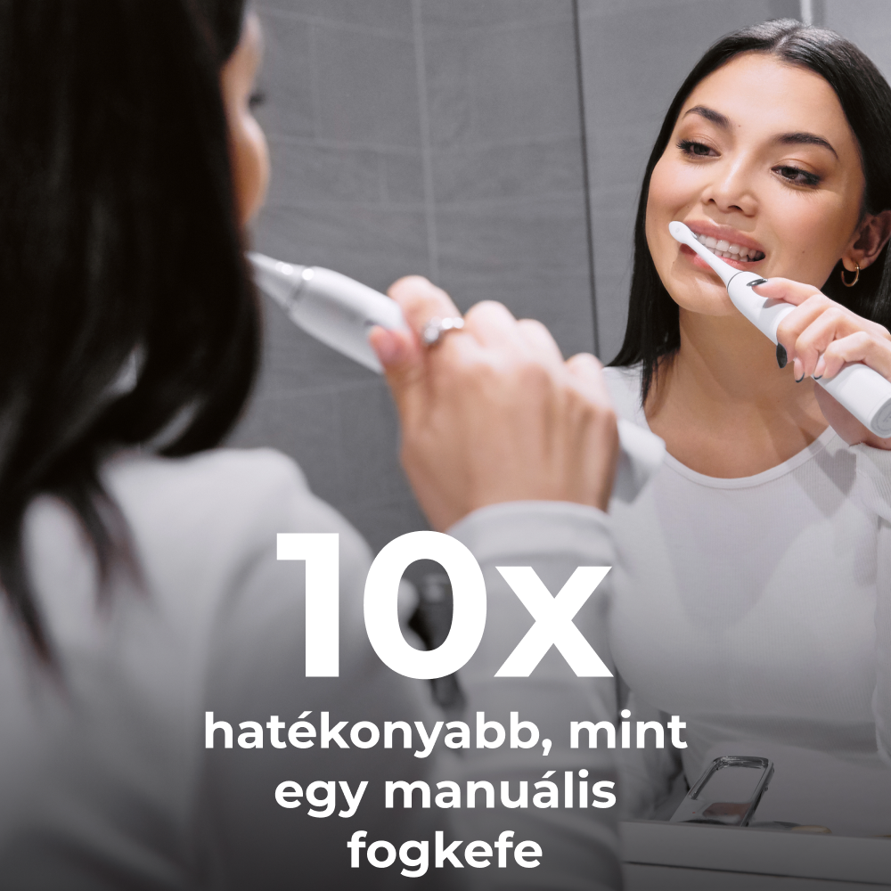 Nő fogat mos a tükörben, alatta szöveg: '10x hatékonyabb'.