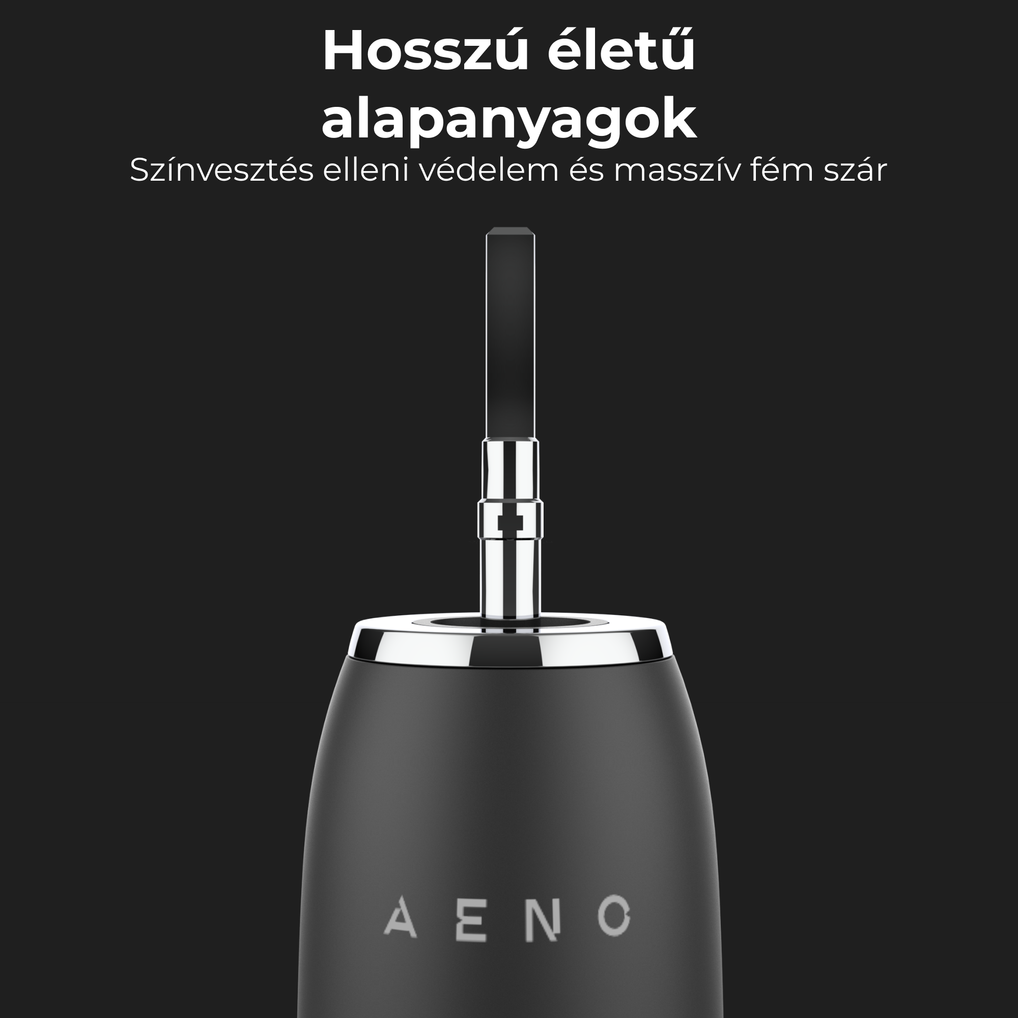 Fém fogkefefej felül szöveggel. A szöveg: 'Hosszú életű alapanyagok'. A márka a 'AENO'.
