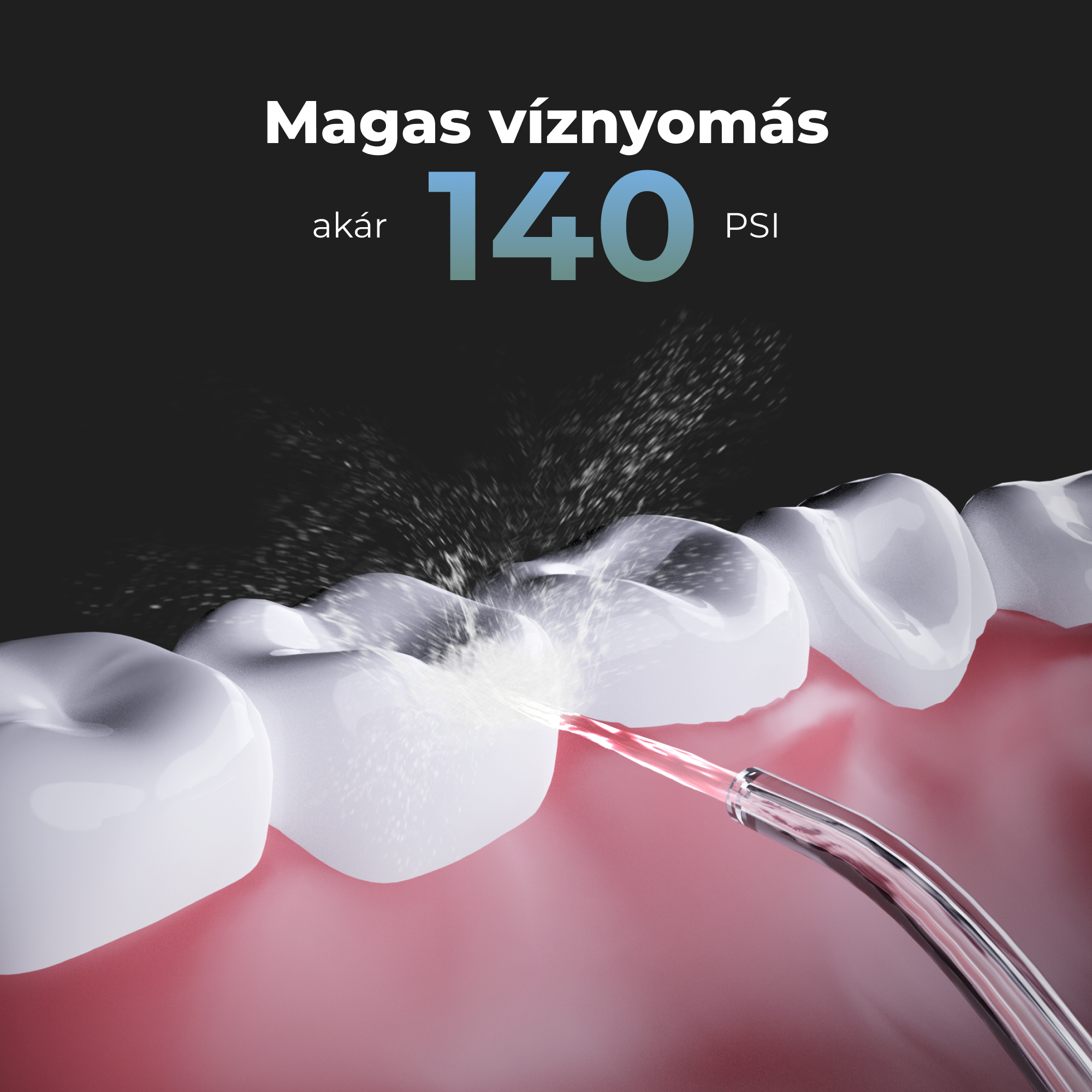 Vízsugár tisztítja a fogakat, közelkép a fehér fogakról és az ínyről. Magyar nyelvű szöveg. Sötét háttér.