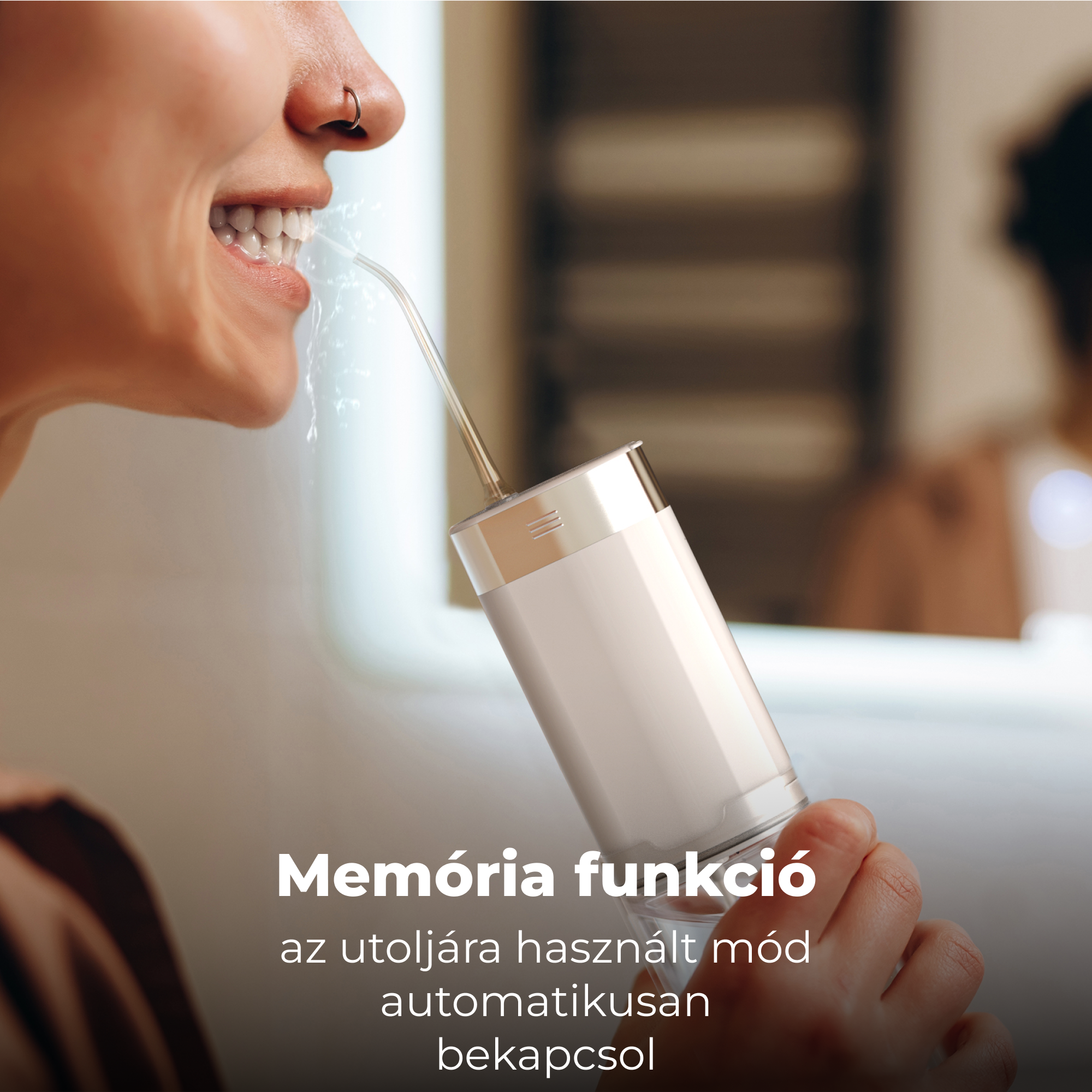 Egy személy szájzuhanyt használ, magyar nyelvű szöveggel: 'Memória funkció'.