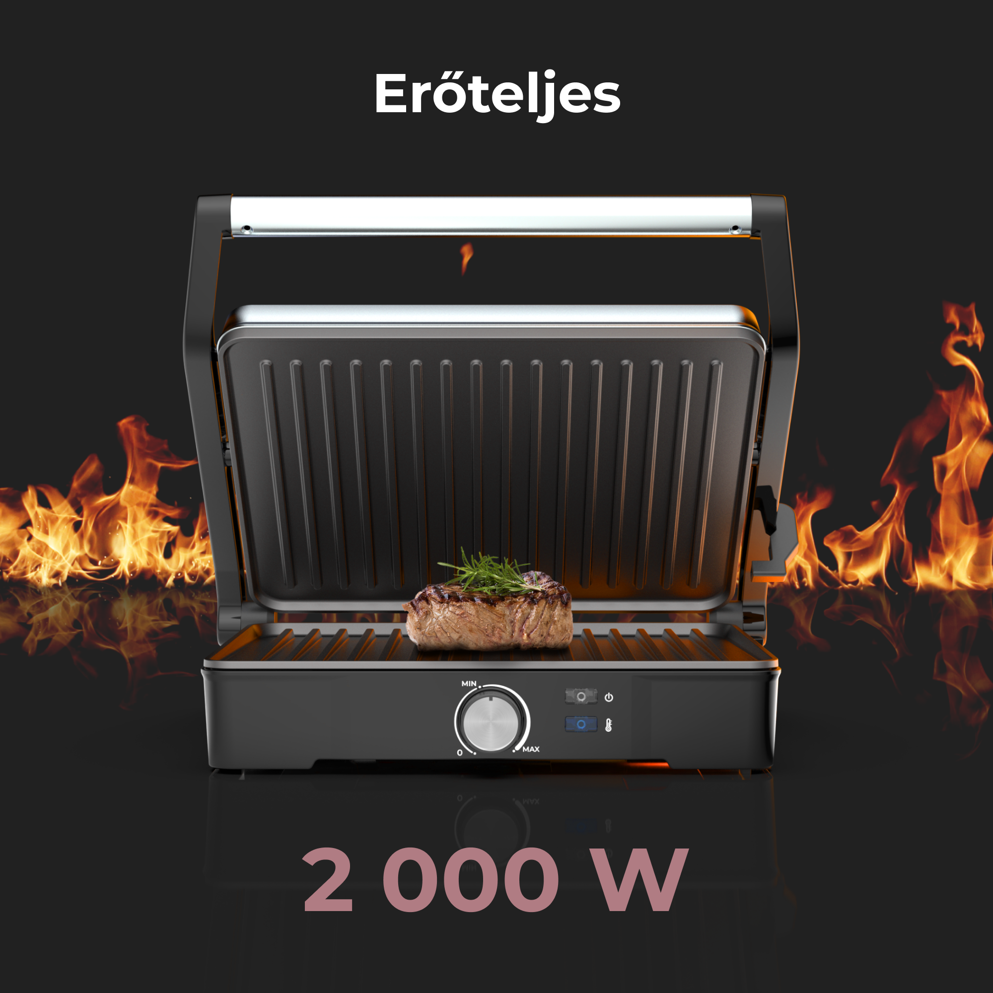 Egy fekete grill steakkel és lángokkal körülvéve. A szöveg 2000 W-ot ír.