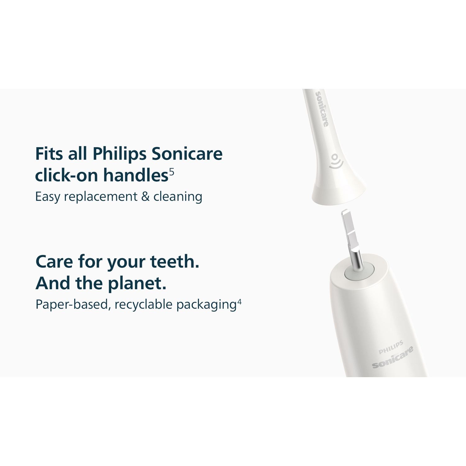 Afbeelding toont een tandenborstelkop die aan de handgreep wordt bevestigd. Tekst: Past op alle Philips Sonicare handgrepen.