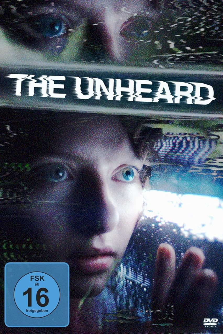 Filmplakat mit Gesicht im Zentrum, Titel "The Unheard" darüber. Blaue Augen sind fokussiert.