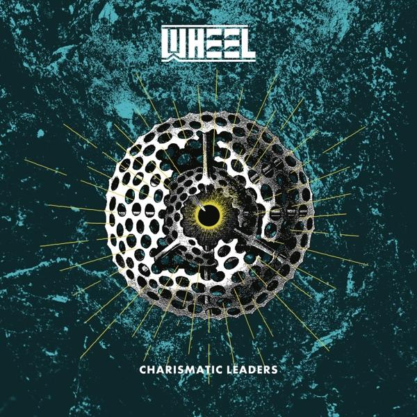 Album borítója kerékpárkerékkel, "CHARISMATIC LEADERS" és "WHEEL" szöveggel.