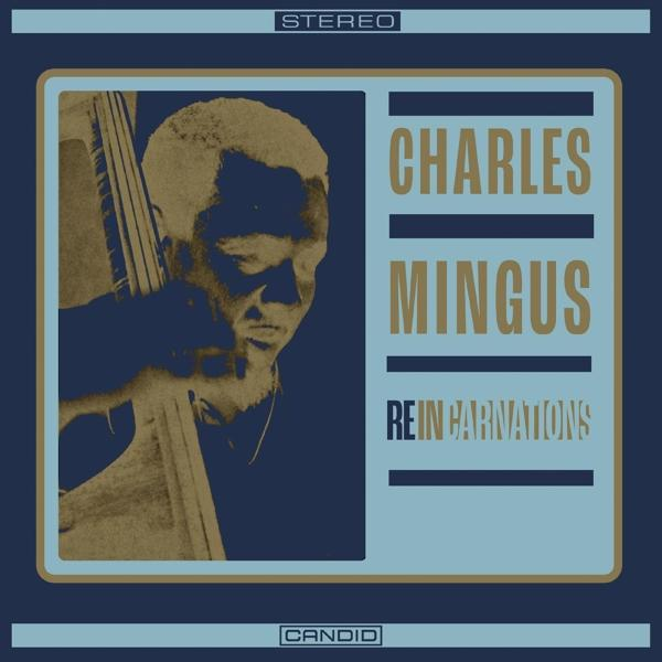 Jazz album borító Charles Mingusszal. Kék és arany, rajta a 'Reincarnations'.