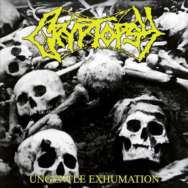 Albumcover, Schädel und Knochen. Gelbes Logo 'Cryptopsy'. Titel 'Ungentle Exhumation' unten.