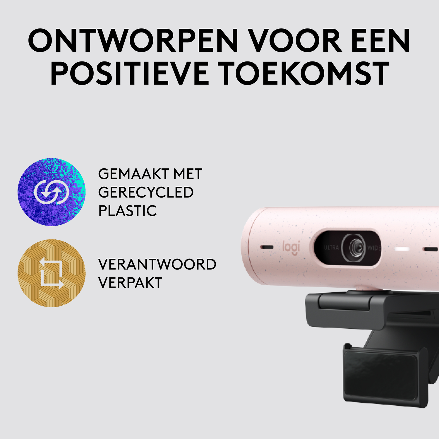Webcam with text: 'Designed for a positive future' and icons for recycled plastic and responsible packaging.