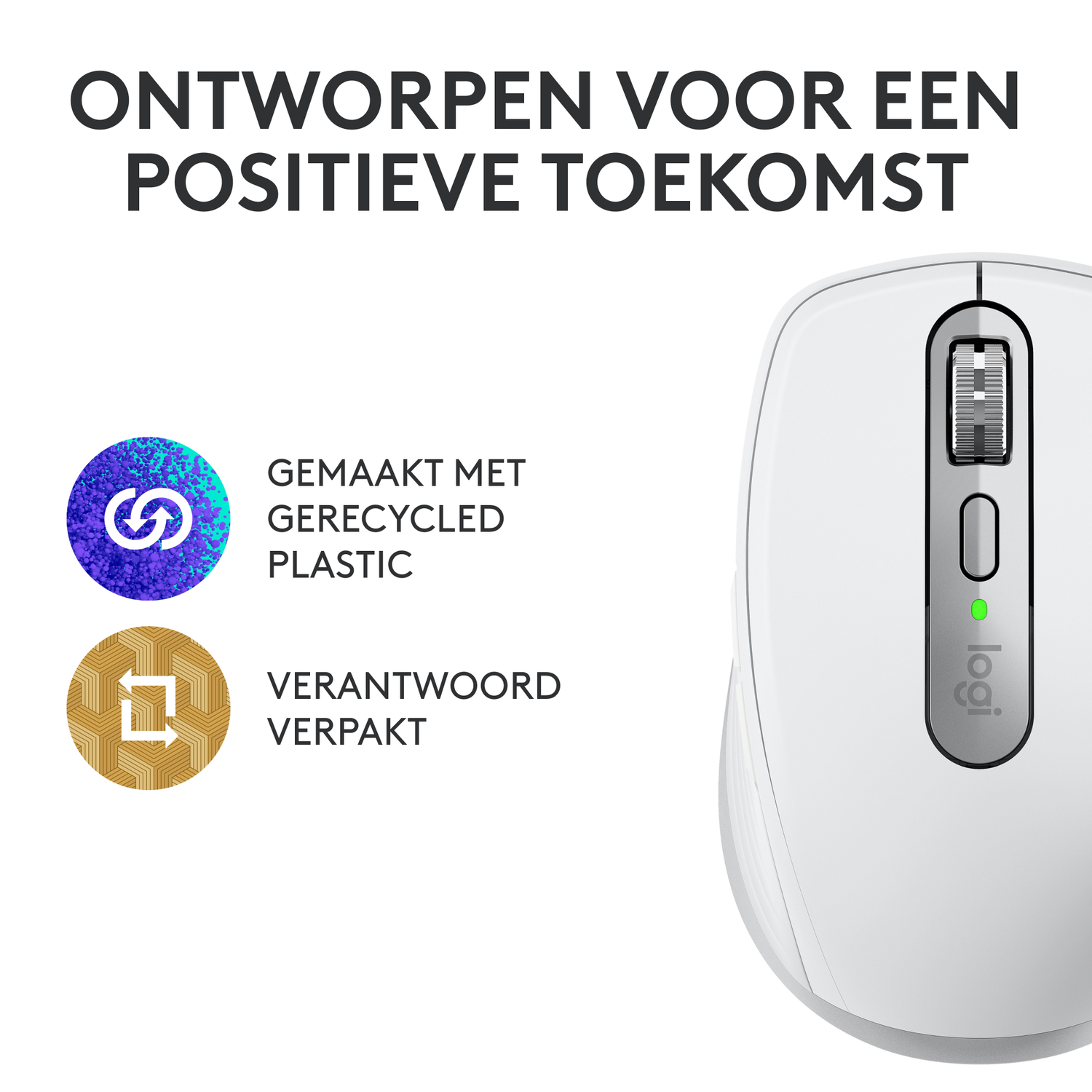 Witte muis met logo's voor gerecycled plastic en verantwoorde verpakking. Text: ONTWORPEN VOOR EEN POSITIEVE TOEKOMST, GERYCLEDE PLASTIC.