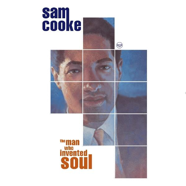 Pochette d'album de Sam Cooke. Portrait de Sam Cooke avec le texte 'The Man Who Invented Soul'.