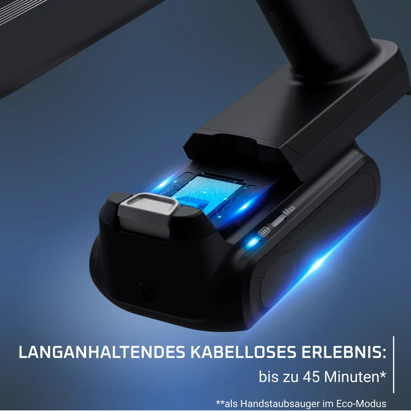 Componente nero di un aspirapolvere con display illuminato di blu e testo 'LANGANHALTENDES KABELLOSES ERLEBNIS'.