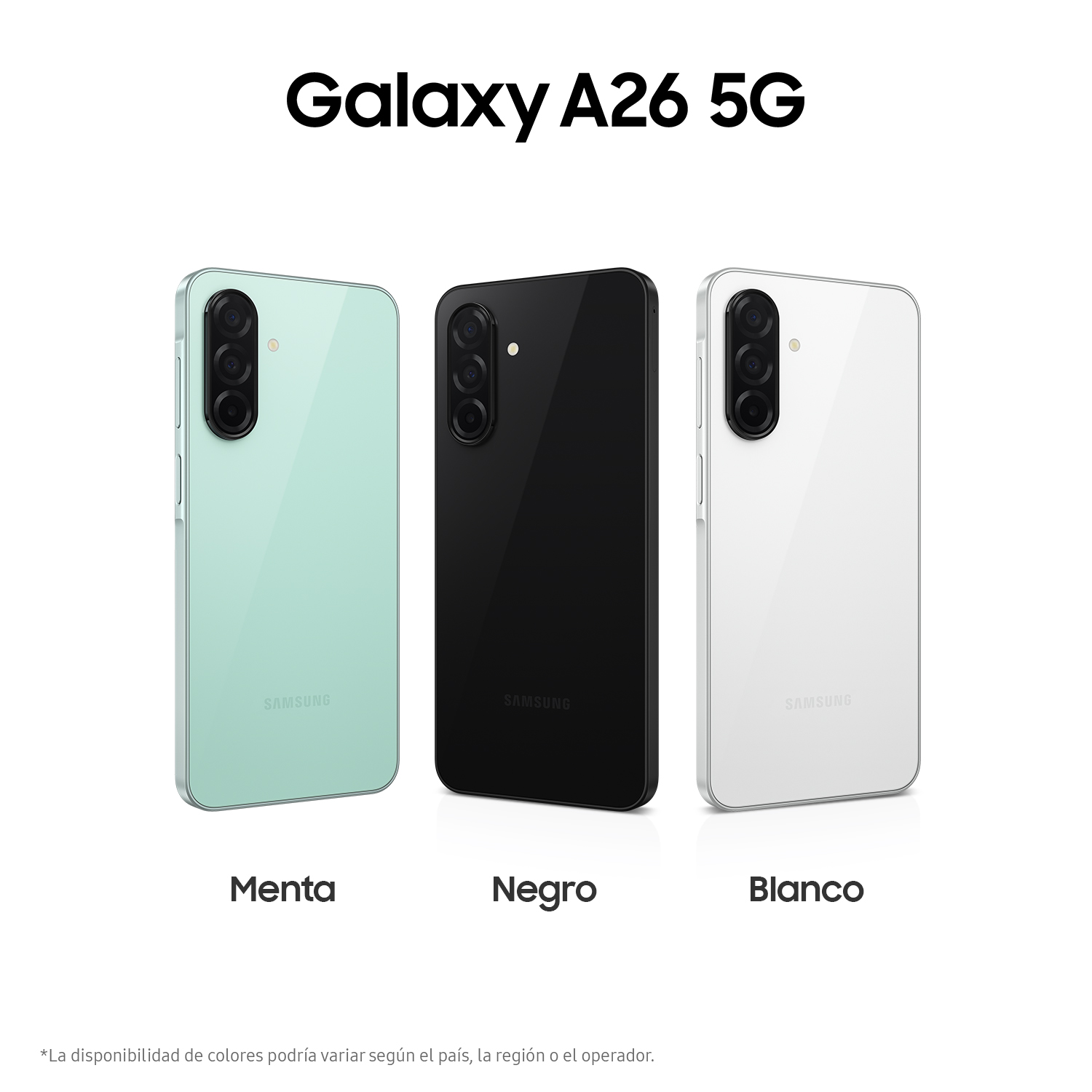 Tres teléfonos Samsung Galaxy A26 5G. Colores Menta, Negro y Blanco, con etiquetas de texto.