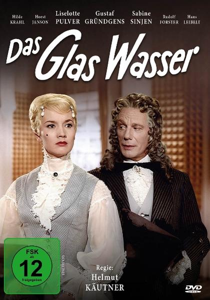 Filmplakat: Zwei Personen, eine Frau und ein Mann. Titel: Das Glas Wasser.