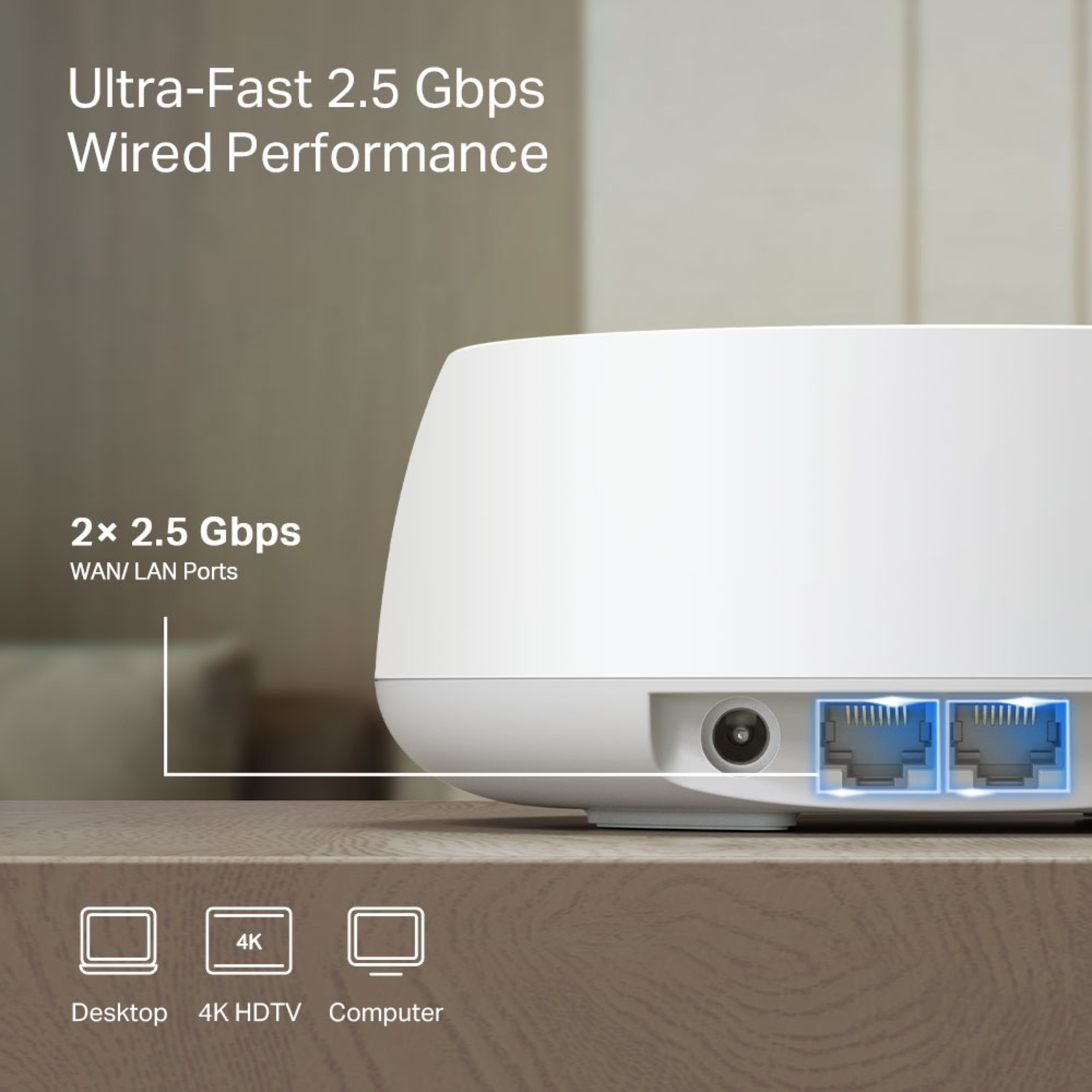 Routeur blanc avec ports et texte. Indique Ultra-Fast 2,5 Gbit/s. Icônes de bureau et 4K HDTV présentes.