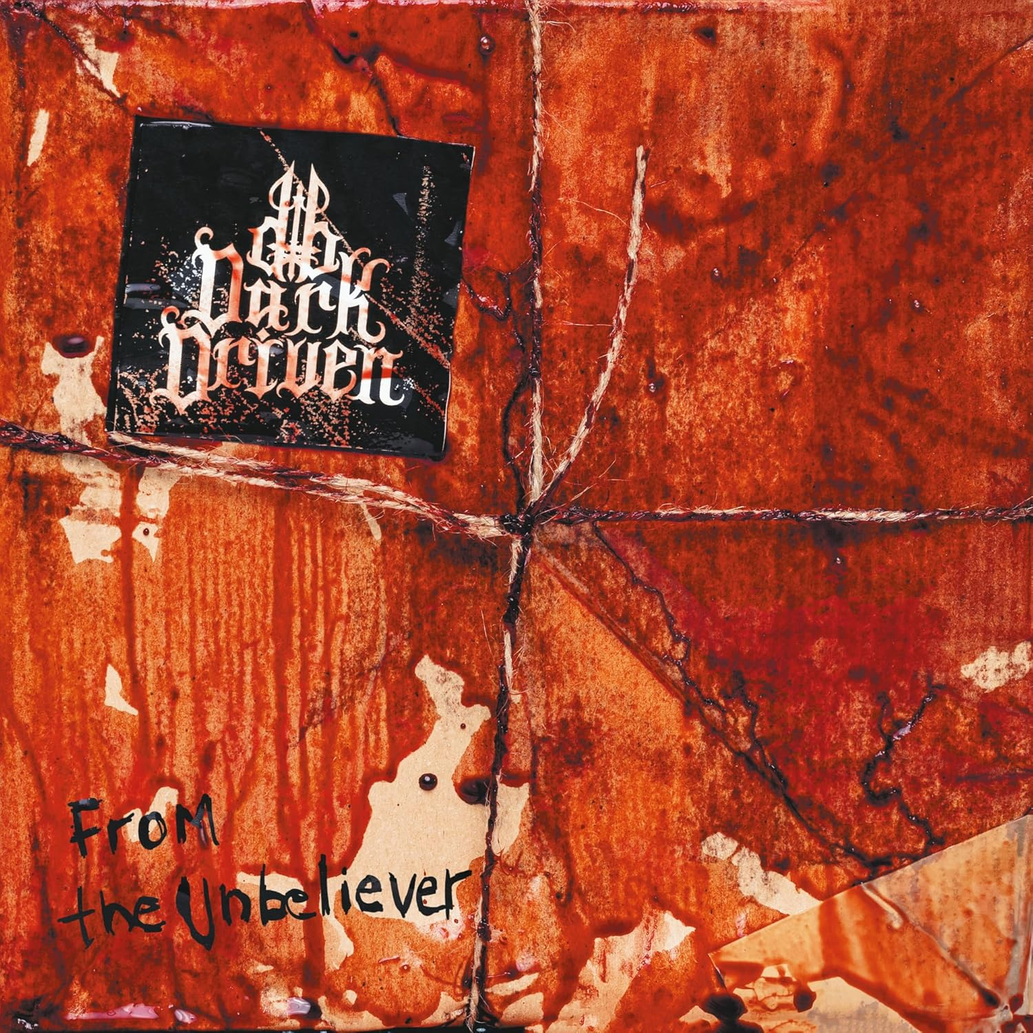 Dark Driven - From The Unbeliever (CD)