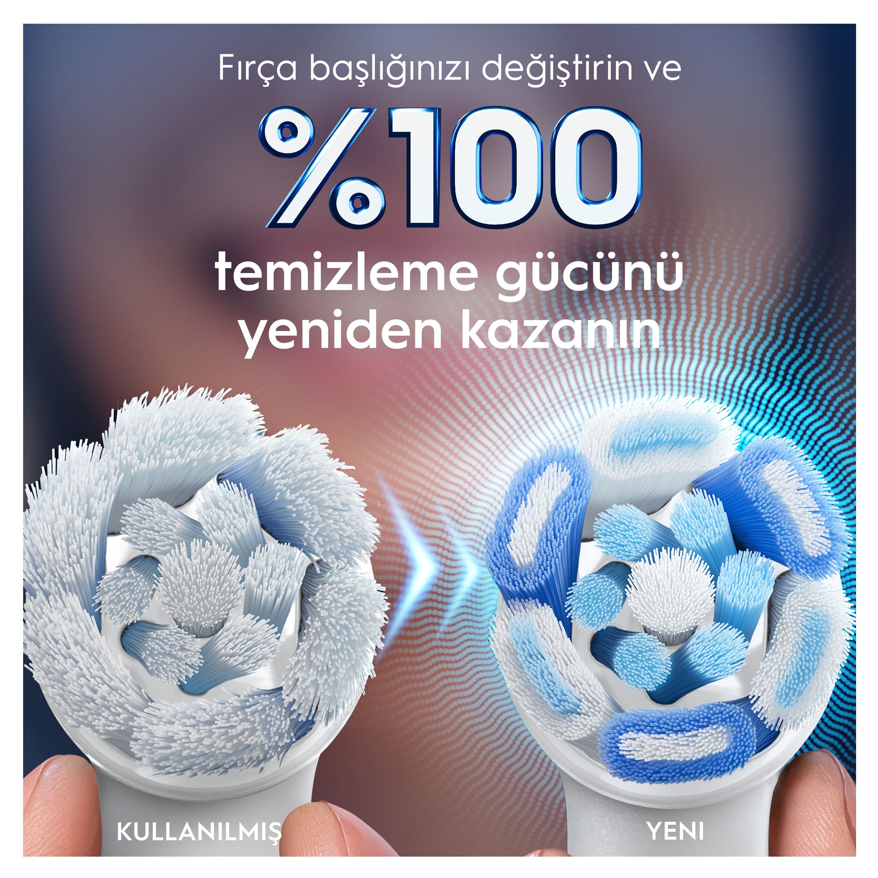 İki diş fırçası başlığı, biri kullanılmış diğeri yeni, temizleme gücü ve yüzde hakkında metin.