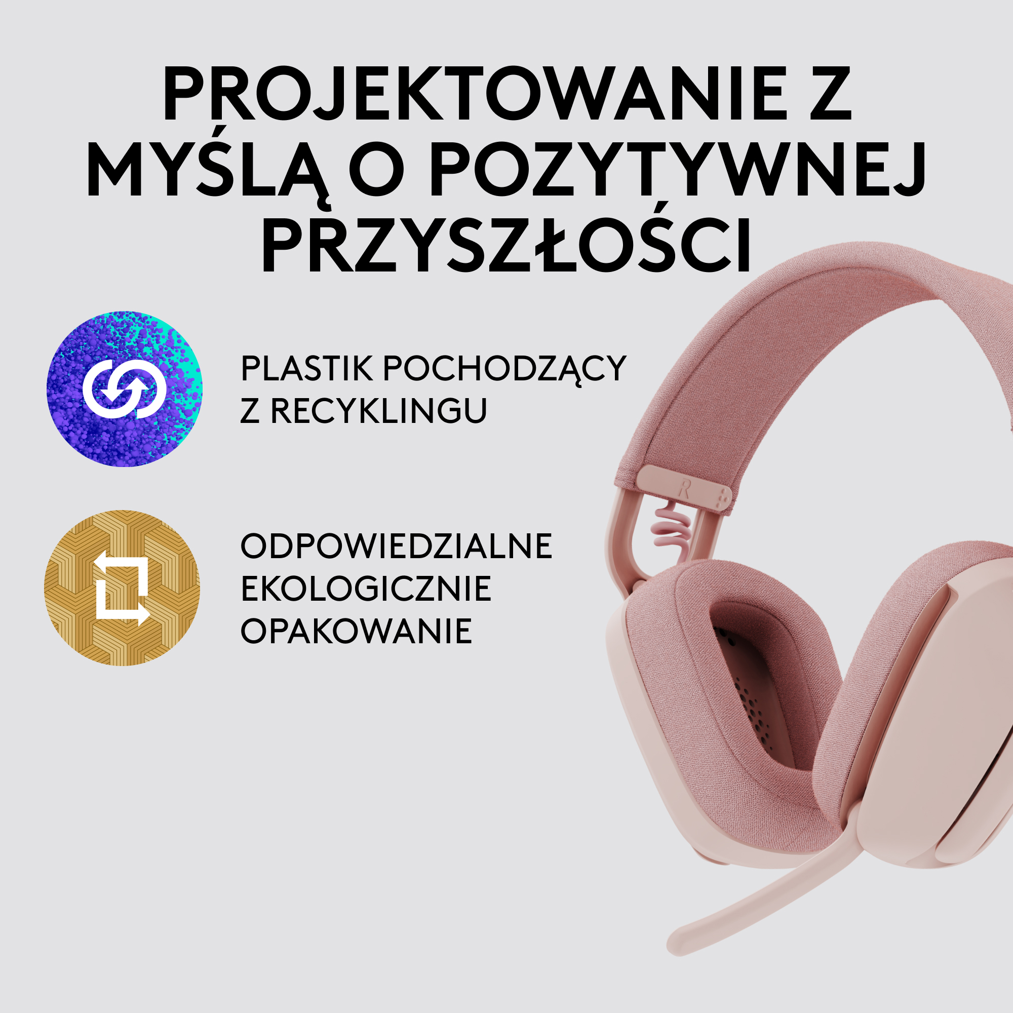 Różowy zestaw słuchawkowy z tekstem o zrównoważonym rozwoju i recyklingu.