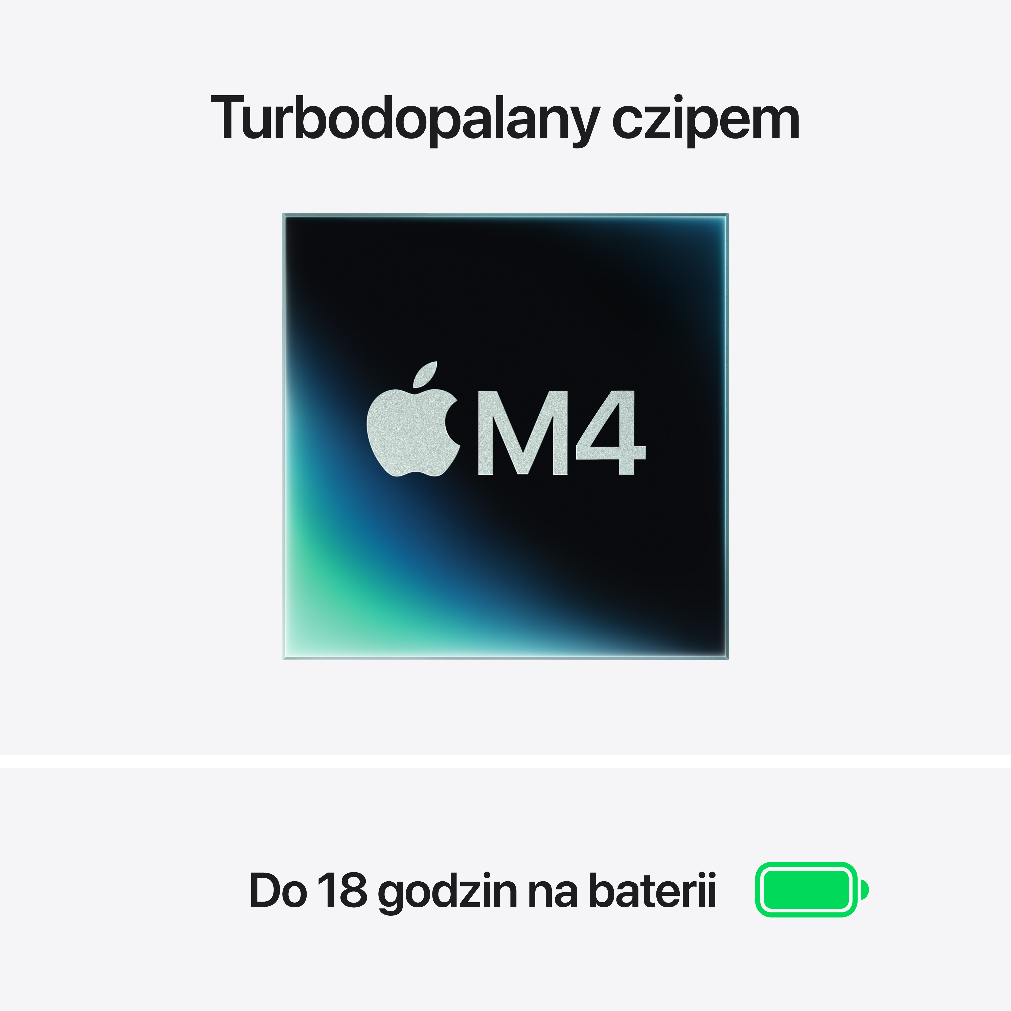 Kwadratowy obrazek przedstawia chip z logo Apple i napisem 'M4'. Poniżej tekst: 'Do 18 godzin na baterii'.