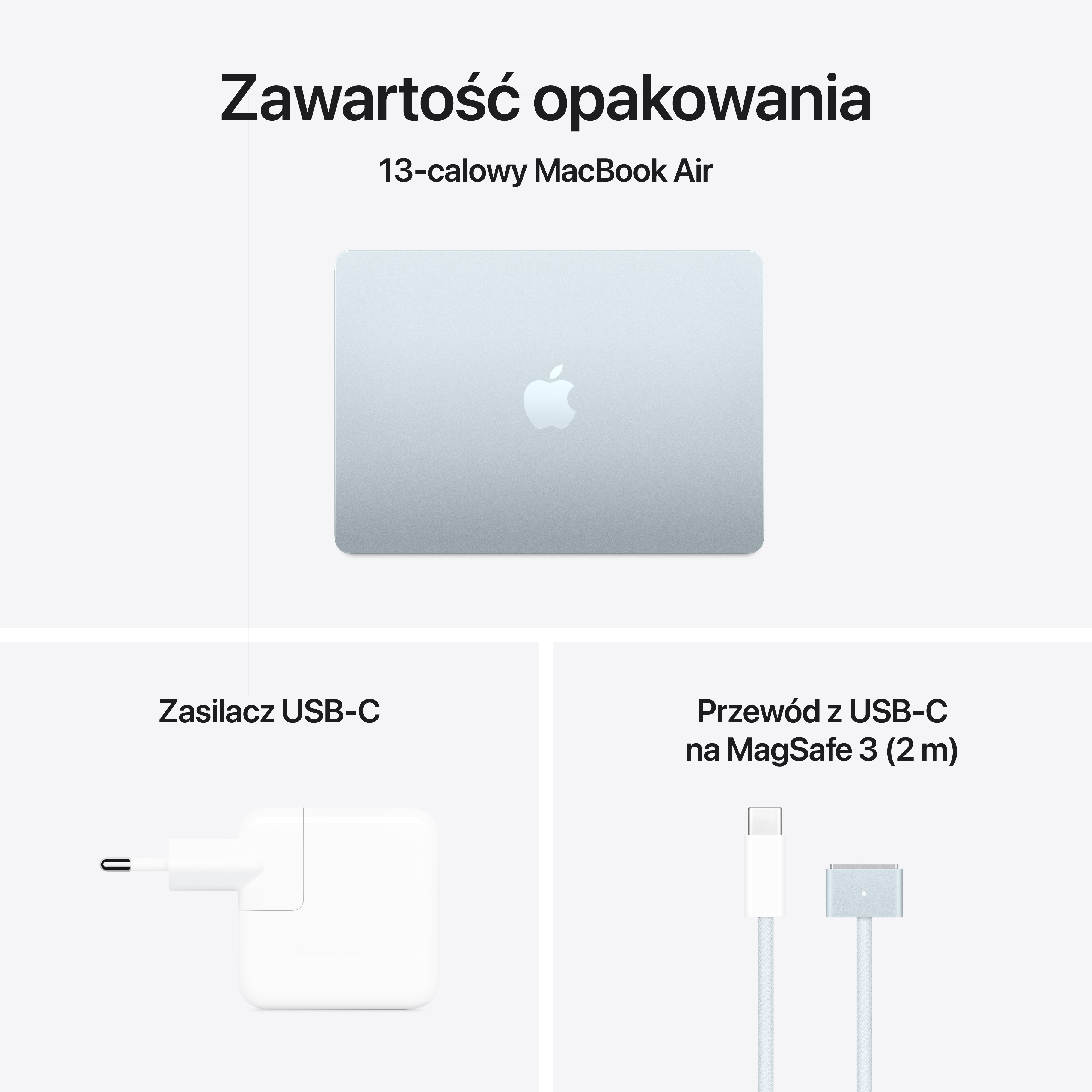 13-calowy MacBook Air, zasilacz USB-C i kabel USB-C do MagSafe 3. Tekst: Zawartość opakowania.